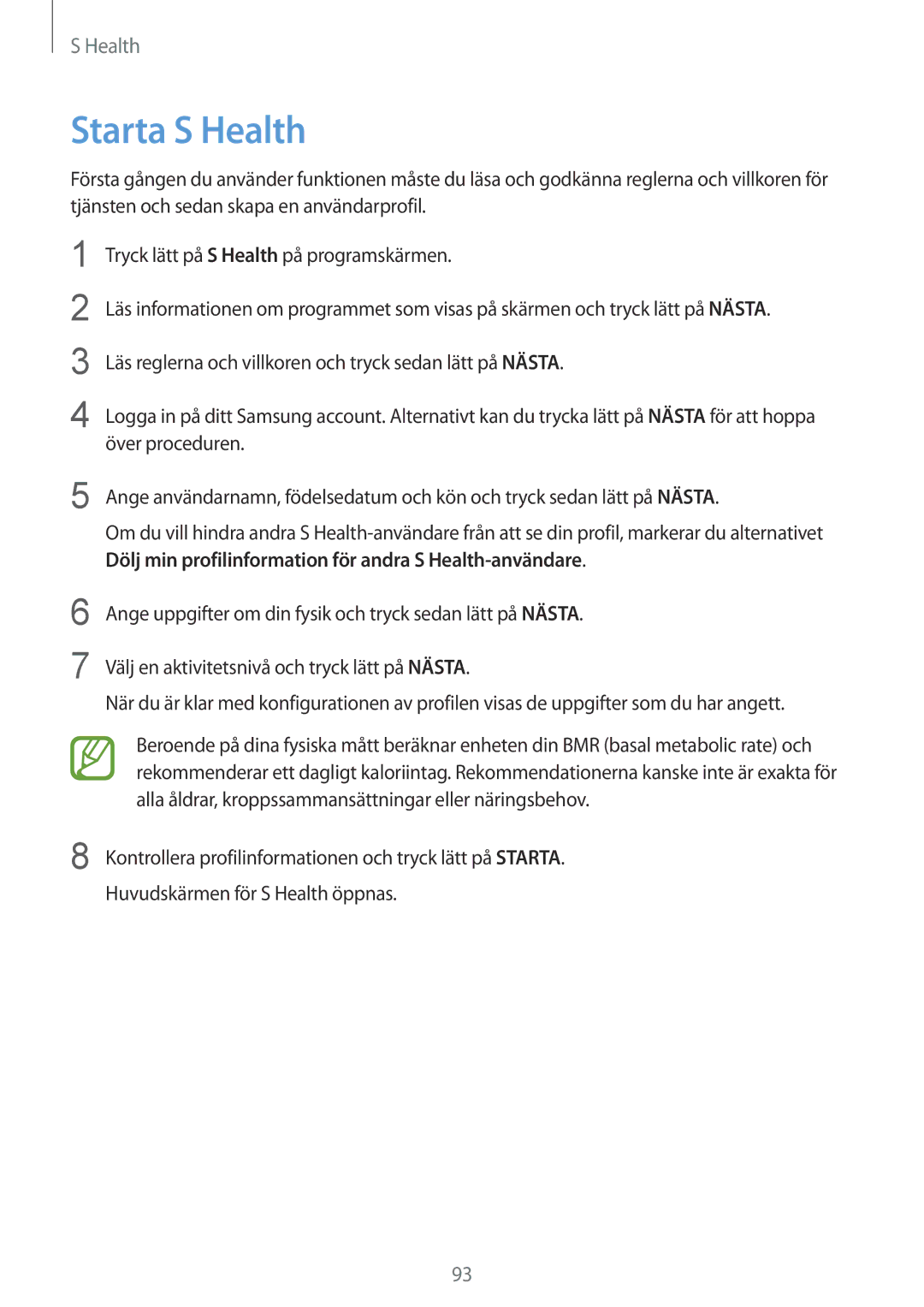 Samsung SM-G900FZWAVDS, SM-G900FZKAVDS, SM-G900FZDANEE, SM-G900FZWANEE, SM-G900FZDAHTS, SM-G900FZKANEE manual Starta S Health 