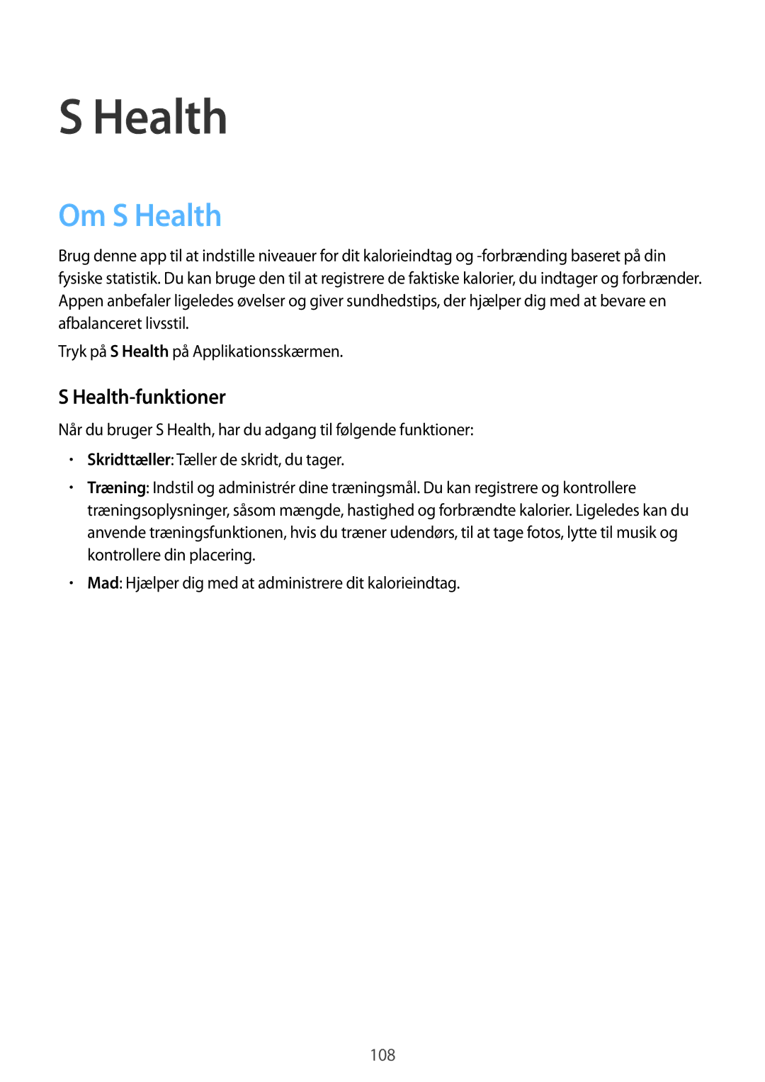 Samsung SM-G900FZNENEE, SM-G900FZKAVDS, SM-G900FZDANEE, SM-G900FZWANEE, SM-G900FZDAHTS Om S Health, Health-funktioner 