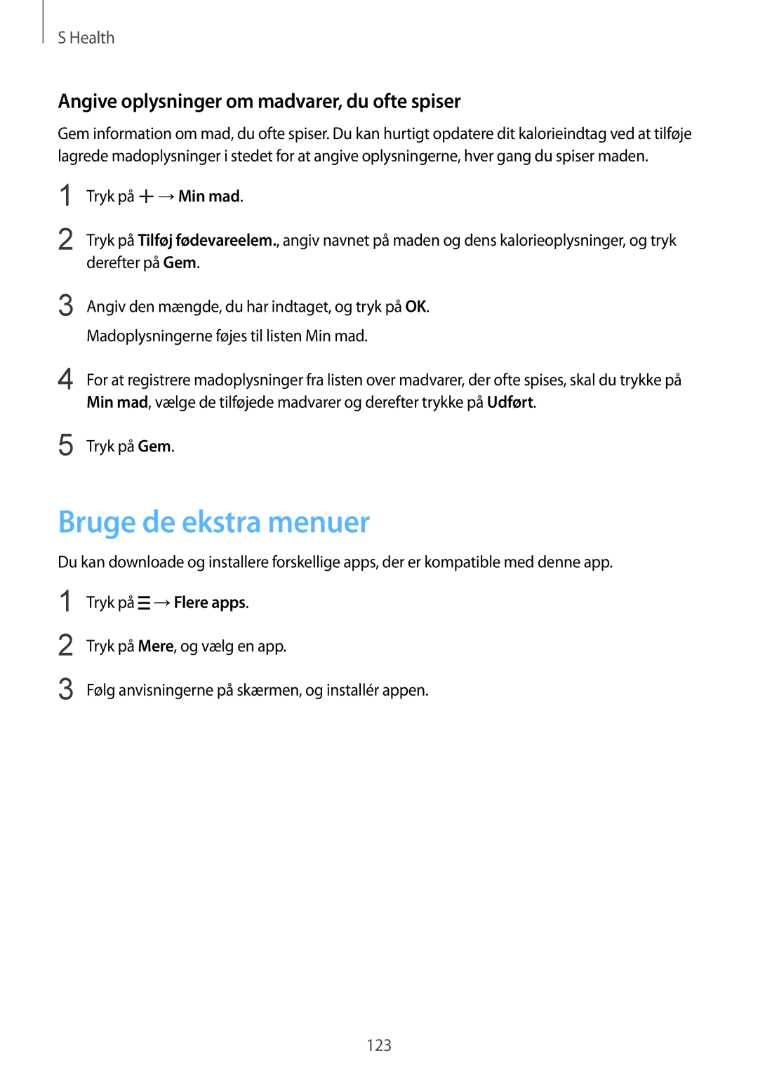 Samsung SM-G900FZKANEE, SM-G900FZKAVDS manual Bruge de ekstra menuer, Angive oplysninger om madvarer, du ofte spiser 