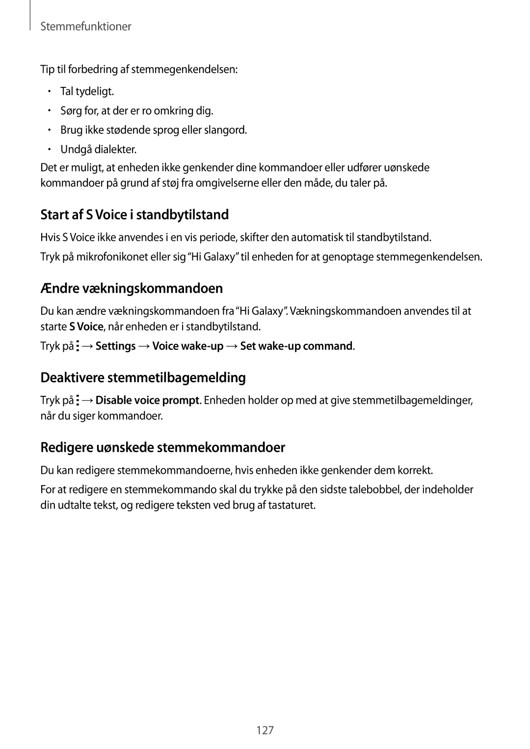 Samsung SM-G900FZWAVDS manual Start af S Voice i standbytilstand, Ændre vækningskommandoen, Deaktivere stemmetilbagemelding 