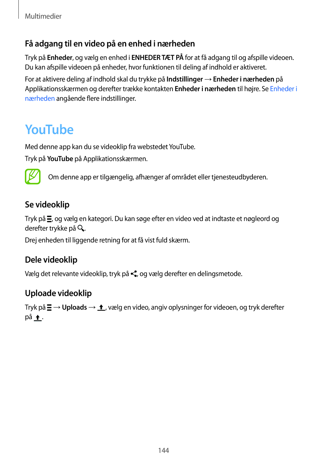 Samsung SM-G900FZWAVDS manual YouTube, Få adgang til en video på en enhed i nærheden, Se videoklip, Dele videoklip 