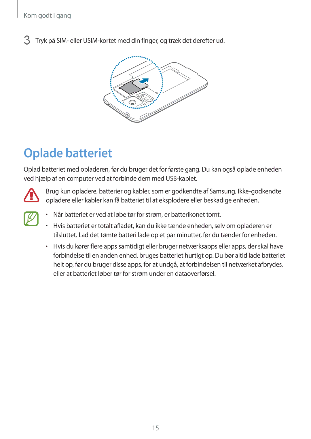 Samsung SM-G900FZDATEN, SM-G900FZKAVDS, SM-G900FZDANEE, SM-G900FZWANEE, SM-G900FZDAHTS, SM-G900FZKANEE manual Oplade batteriet 