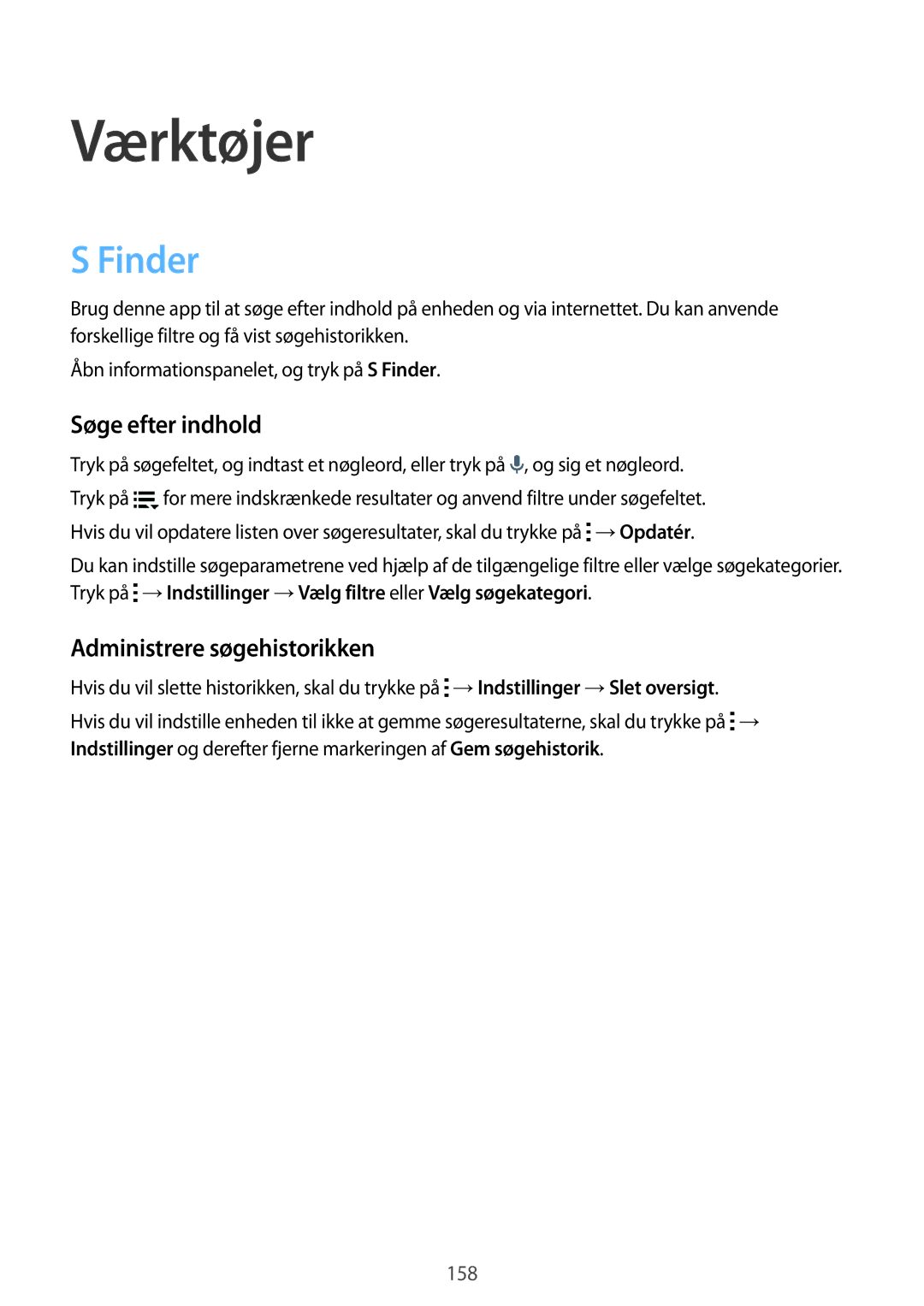 Samsung SM-G900FZNANEE, SM-G900FZKAVDS, SM-G900FZDANEE Værktøjer, Finder, Søge efter indhold, Administrere søgehistorikken 