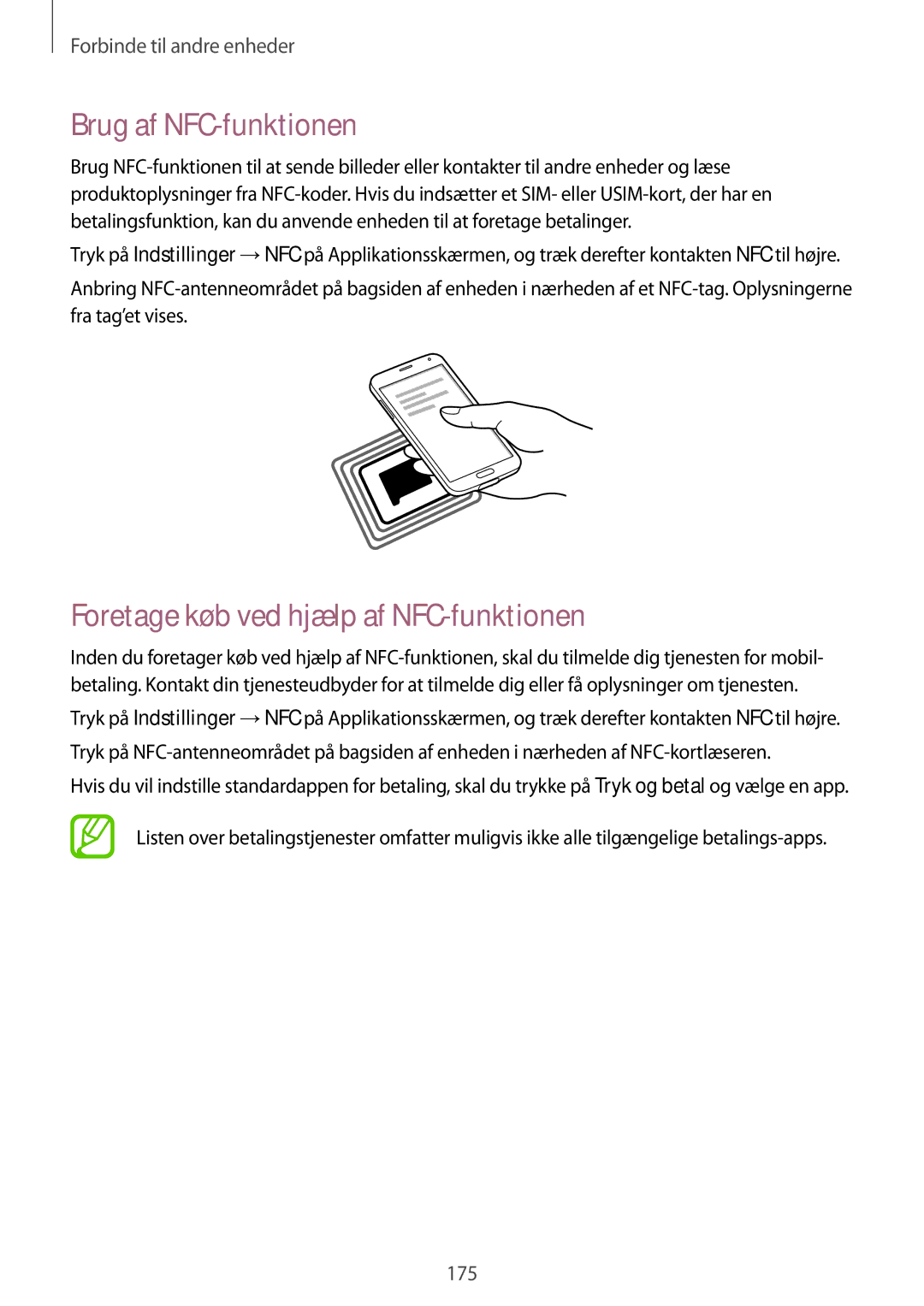 Samsung SM-G900FZNANEE, SM-G900FZKAVDS, SM-G900FZDANEE Brug af NFC-funktionen, Foretage køb ved hjælp af NFC-funktionen 