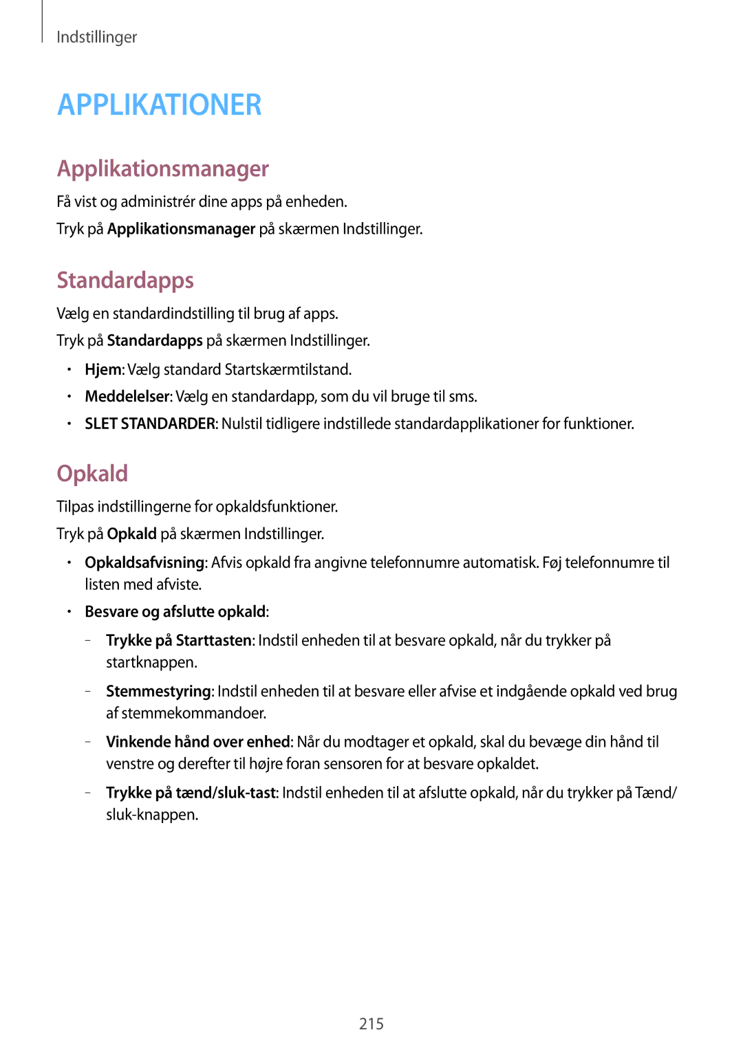 Samsung SM-G900FZBATEN, SM-G900FZKAVDS manual Applikationsmanager, Standardapps, Opkald, Besvare og afslutte opkald 