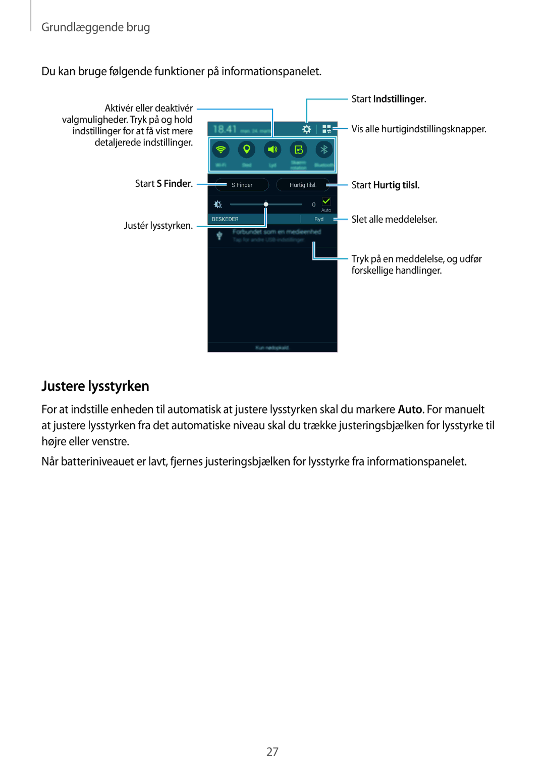 Samsung SM-G900FZWENEE, SM-G900FZKAVDS manual Justere lysstyrken, Du kan bruge følgende funktioner på informationspanelet 