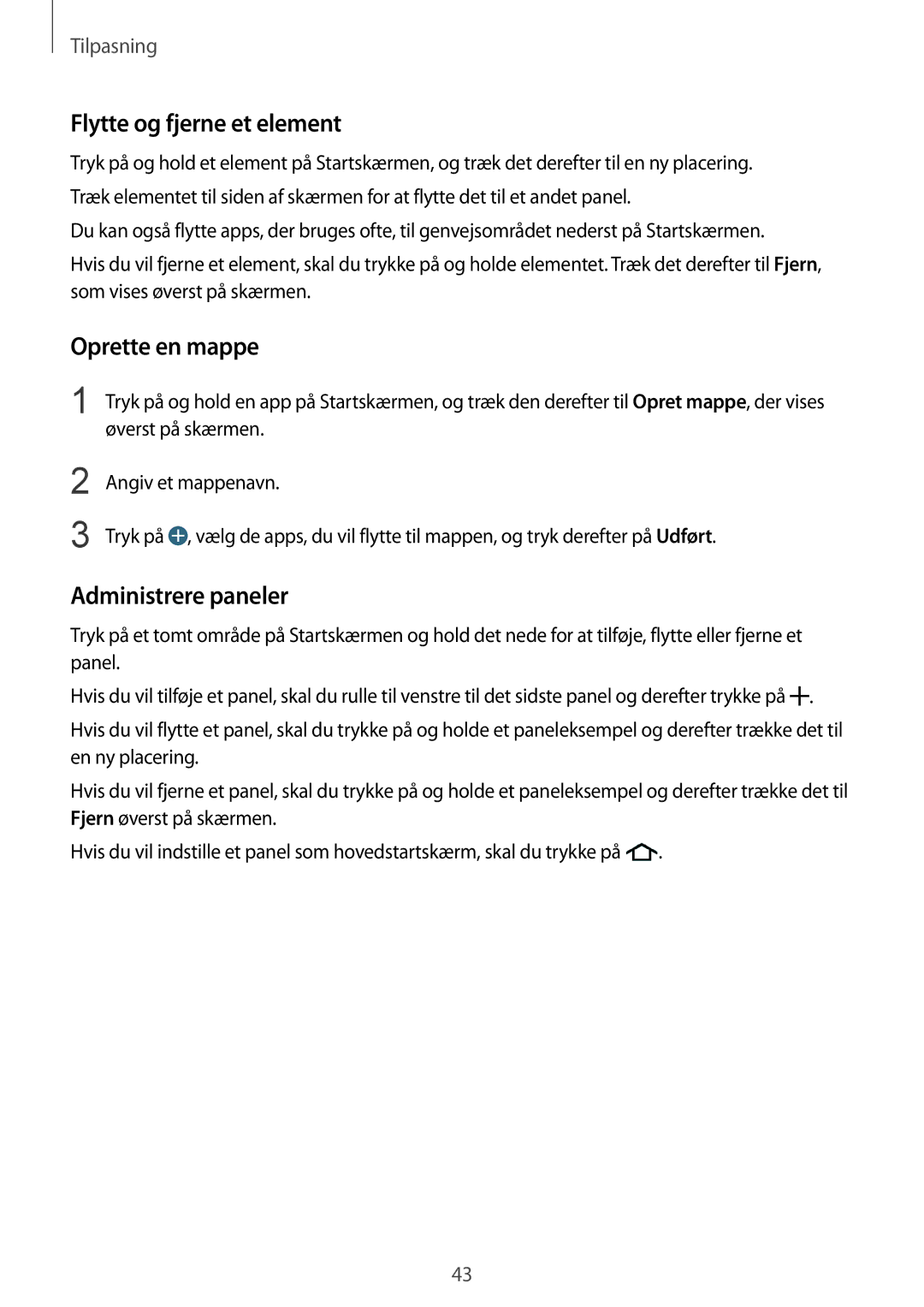 Samsung SM-G900FZWAHTS, SM-G900FZKAVDS, SM-G900FZDANEE Flytte og fjerne et element, Oprette en mappe, Administrere paneler 