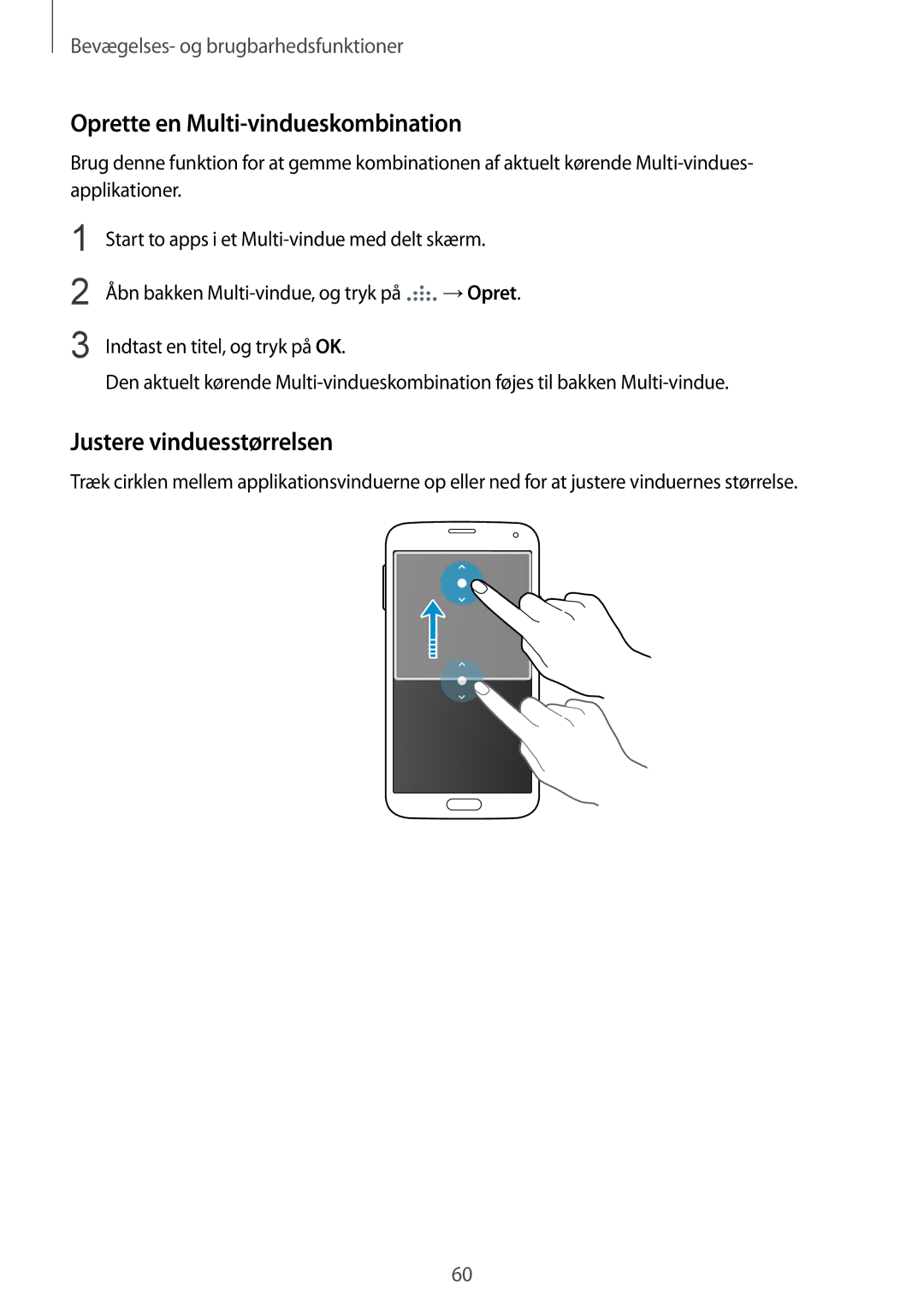 Samsung SM-G900FZWAHTS, SM-G900FZKAVDS, SM-G900FZDANEE manual Oprette en Multi-vindueskombination, Justere vinduesstørrelsen 