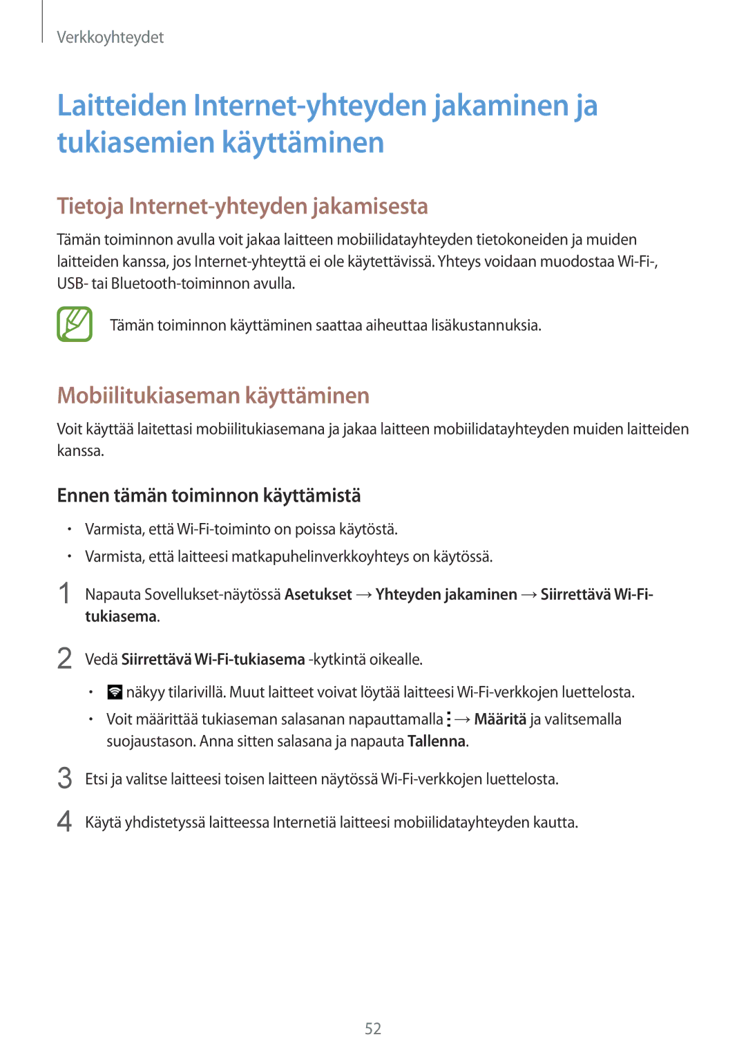 Samsung SM-G900FZDANEE, SM-G900FZKAVDS, SM-G900FZWANEE Tietoja Internet-yhteyden jakamisesta, Mobiilitukiaseman käyttäminen 