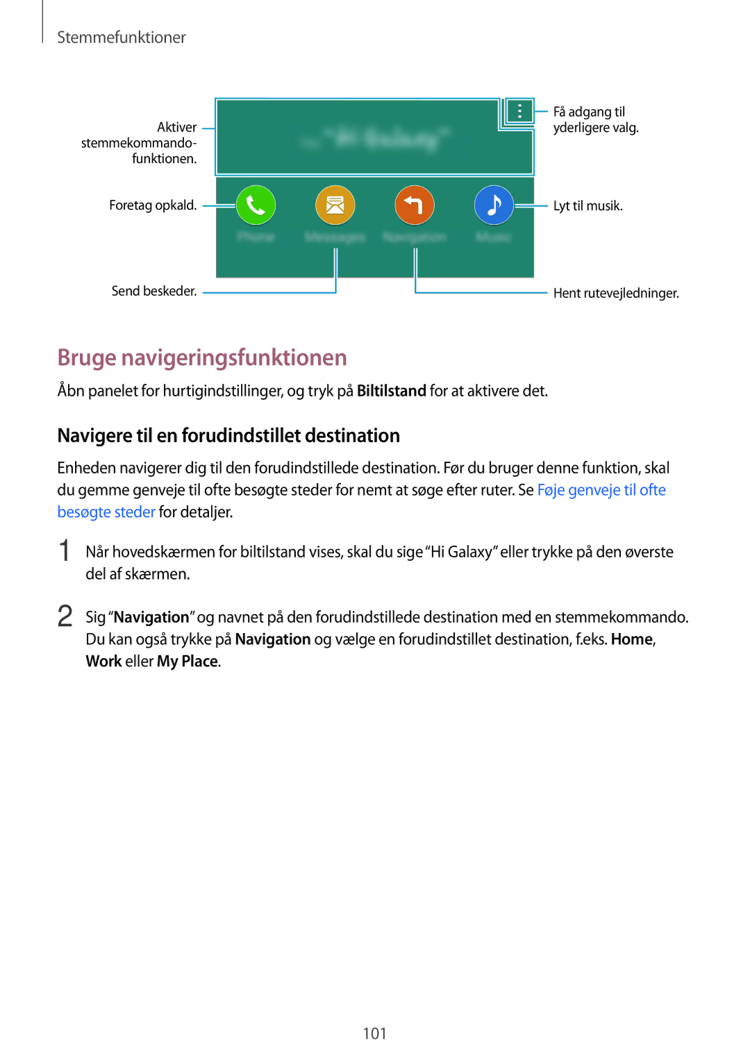 Samsung SM-G900FZDANEE manual Bruge navigeringsfunktionen, Navigere til en forudindstillet destination, Del af skærmen 