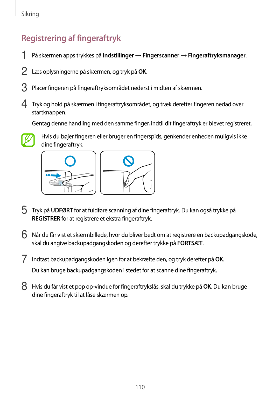 Samsung SM-G900FZWAVDS, SM-G900FZKAVDS manual Registrering af fingeraftryk, Dine fingeraftryk til at låse skærmen op 