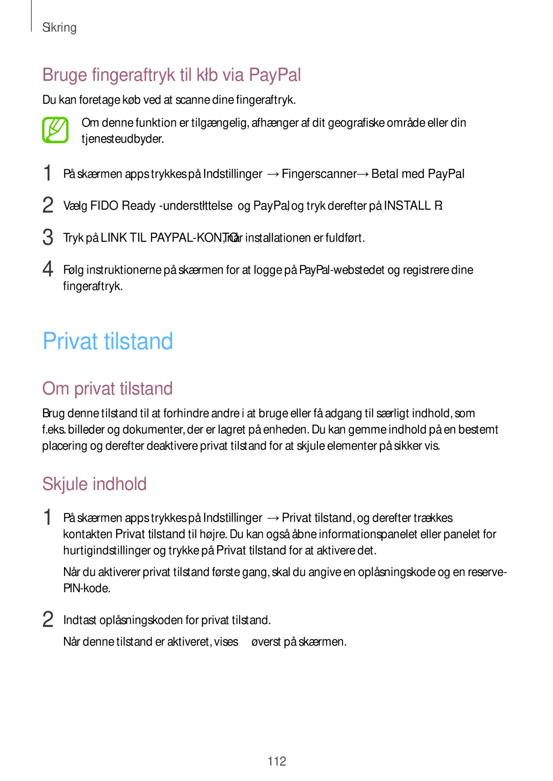 Samsung SM-G900FZWAHTS manual Privat tilstand, Bruge fingeraftryk til køb via PayPal, Om privat tilstand, Skjule indhold 