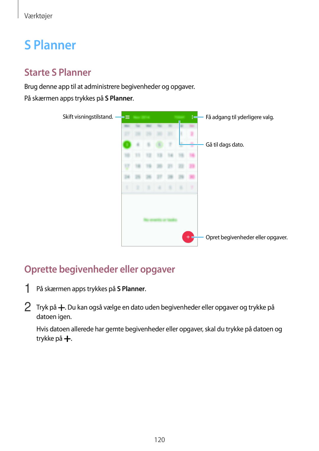 Samsung SM-G901FZBATEN, SM-G900FZKAVDS, SM-G900FZDANEE manual Starte S Planner, Oprette begivenheder eller opgaver 