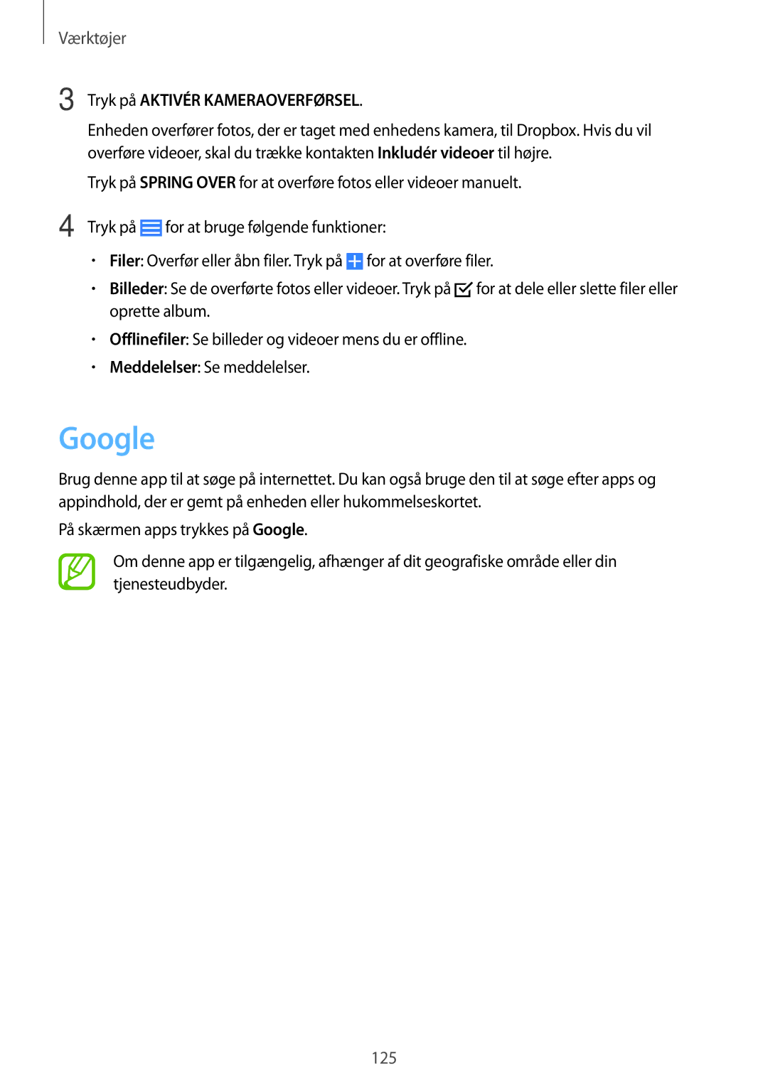 Samsung SM-G900FZKAVDS, SM-G900FZDANEE, SM-G900FZWANEE, SM-G901FZBANEE manual Google, Tryk på Aktivér Kameraoverførsel 
