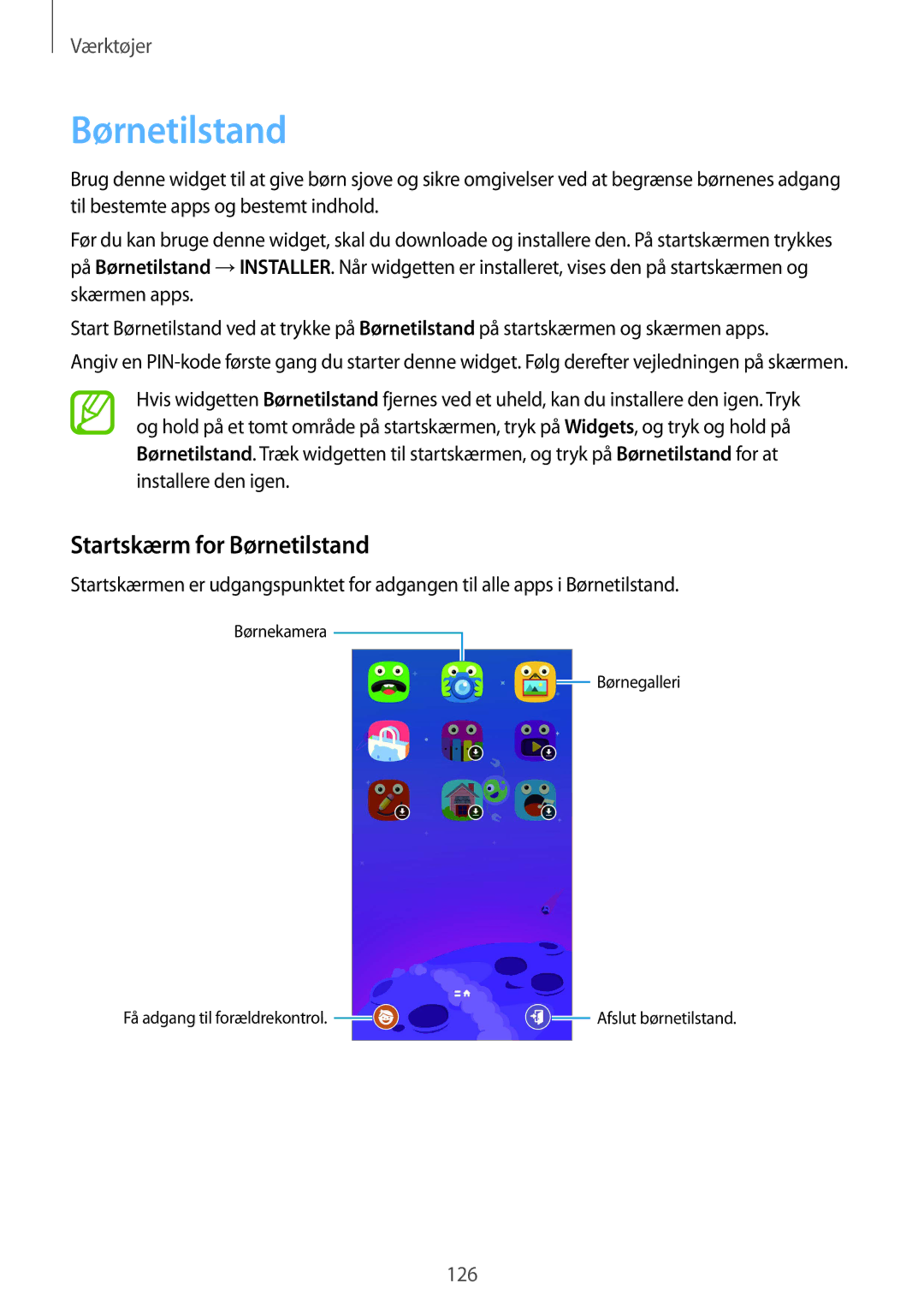 Samsung SM-G900FZDANEE, SM-G900FZKAVDS, SM-G900FZWANEE, SM-G901FZBANEE, SM-G901FZWANEE manual Startskærm for Børnetilstand 