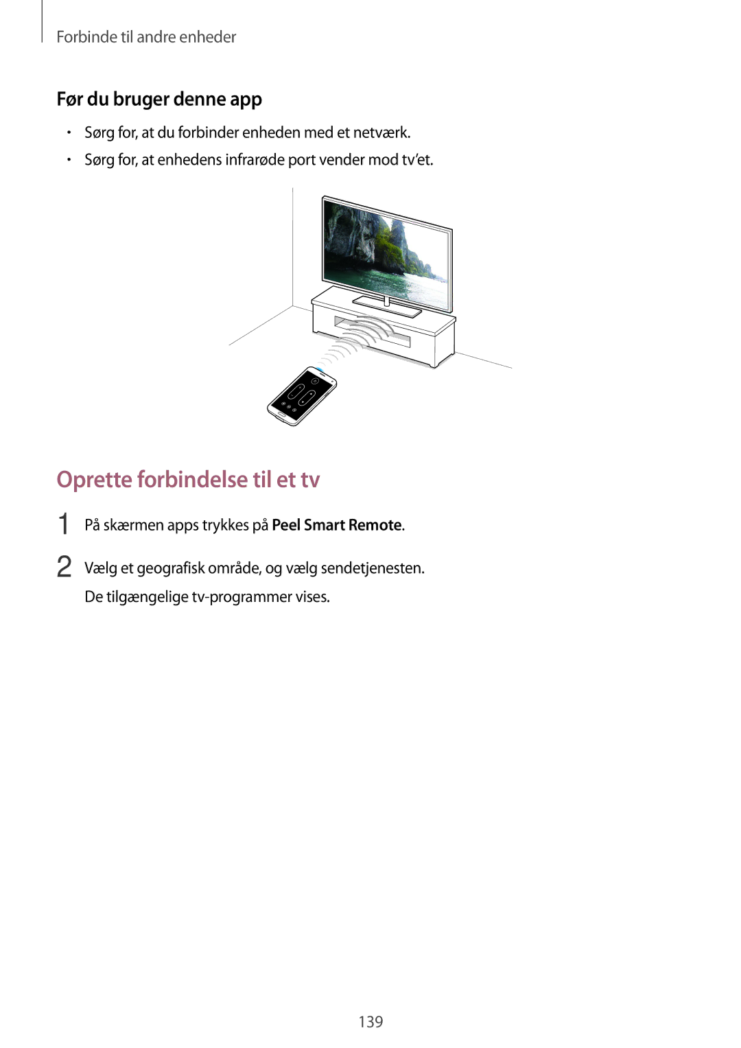 Samsung SM-G901FZDATEN, SM-G900FZKAVDS, SM-G900FZDANEE manual Oprette forbindelse til et tv, Før du bruger denne app 