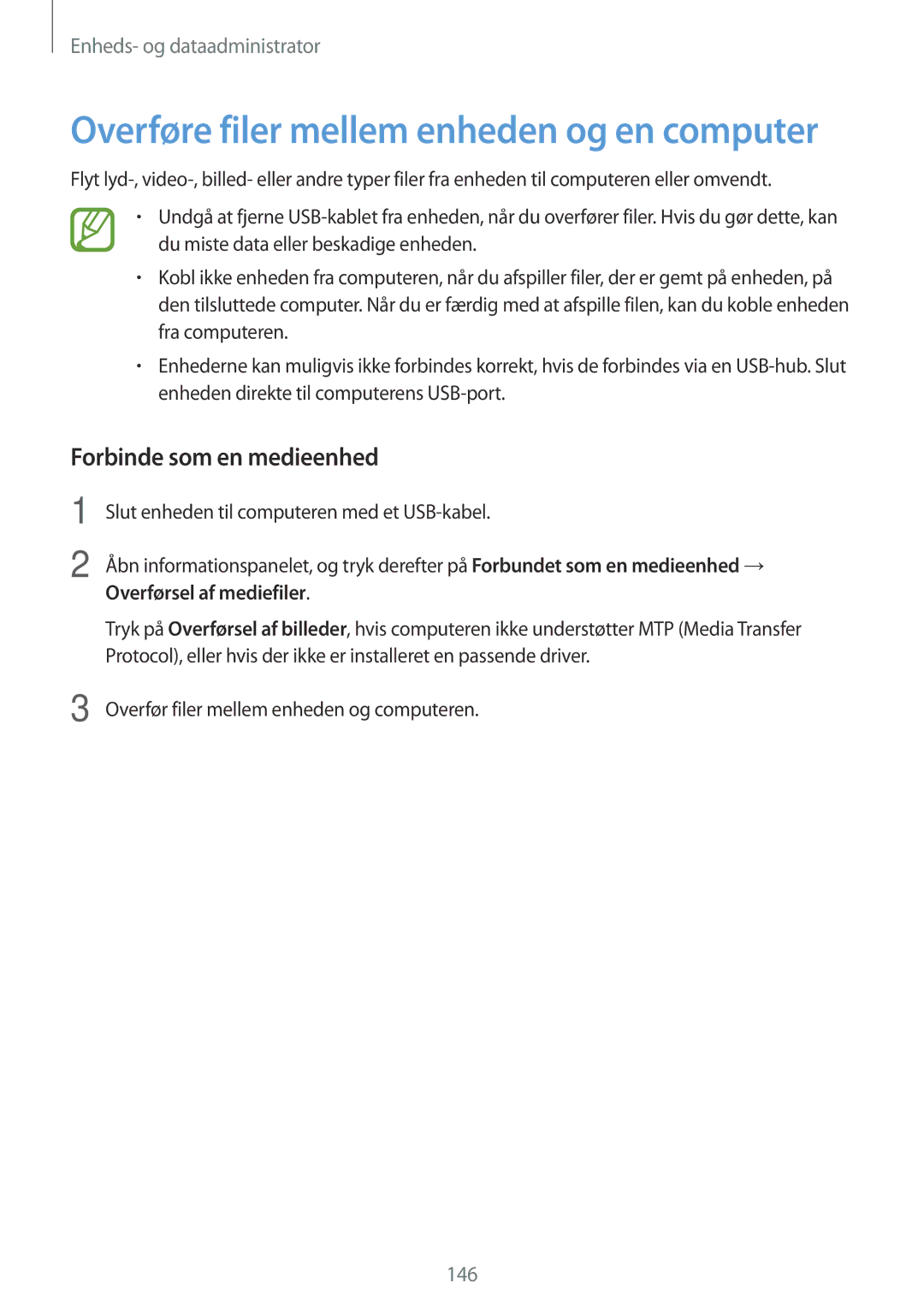 Samsung SM-G900FZDATEN Forbinde som en medieenhed, Overførsel af mediefiler, Overfør filer mellem enheden og computeren 