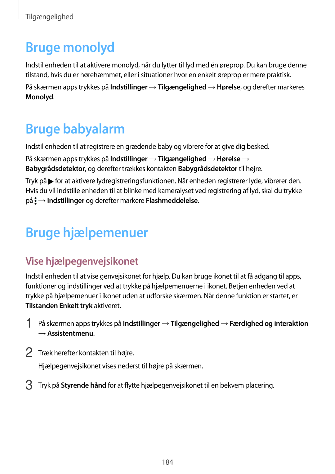 Samsung SM-G900FZWATEN manual Bruge monolyd, Bruge babyalarm, Bruge hjælpemenuer, Vise hjælpegenvejsikonet, → Assistentmenu 