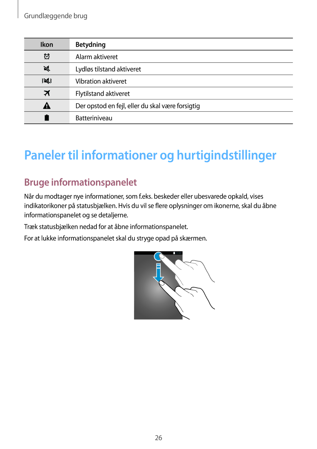 Samsung SM-G900FZDANEE, SM-G900FZKAVDS manual Paneler til informationer og hurtigindstillinger, Bruge informationspanelet 