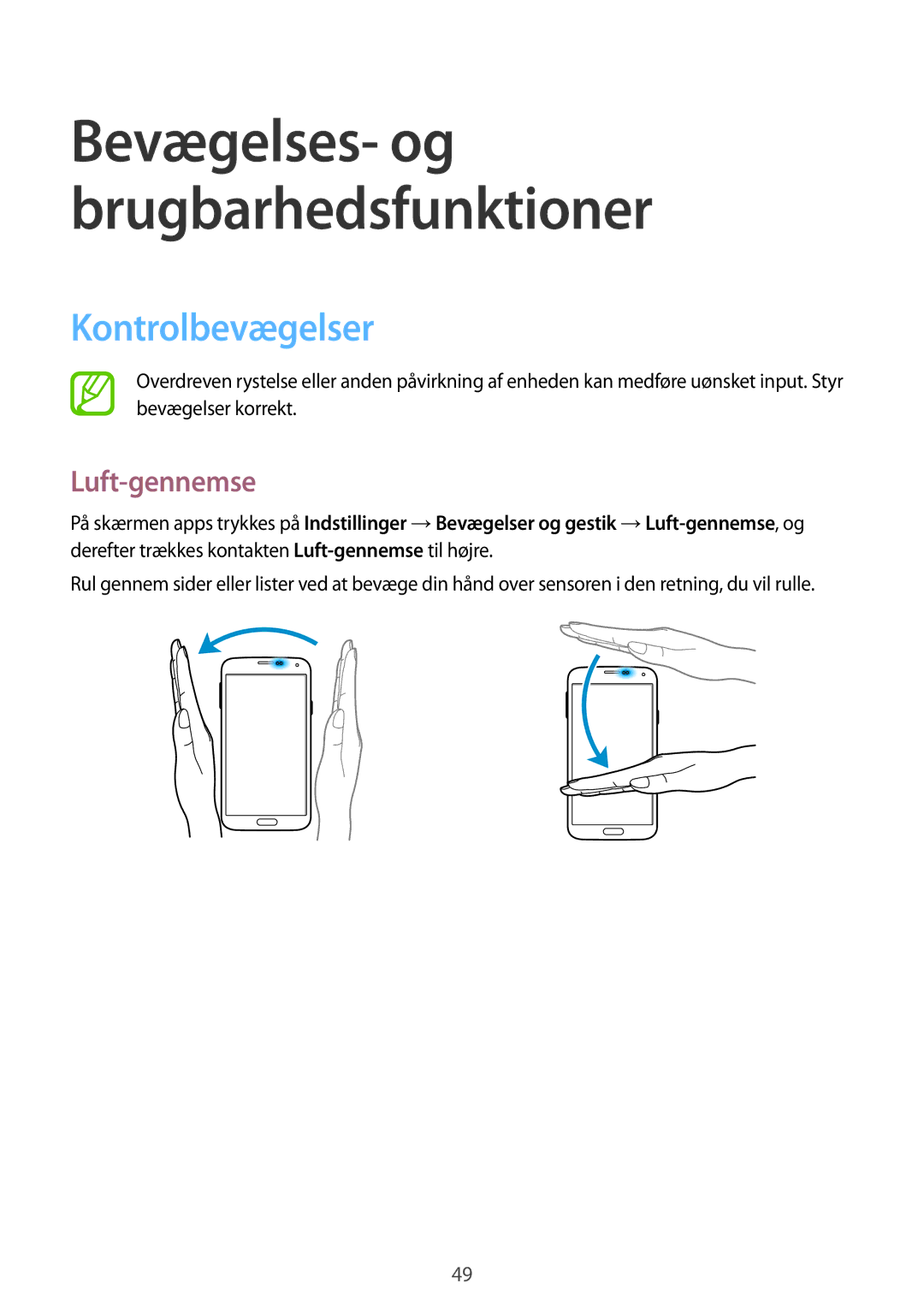 Samsung SM-G901FZWATEN, SM-G900FZKAVDS, SM-G900FZDANEE, SM-G900FZWANEE, SM-G901FZBANEE manual Kontrolbevægelser, Luft-gennemse 