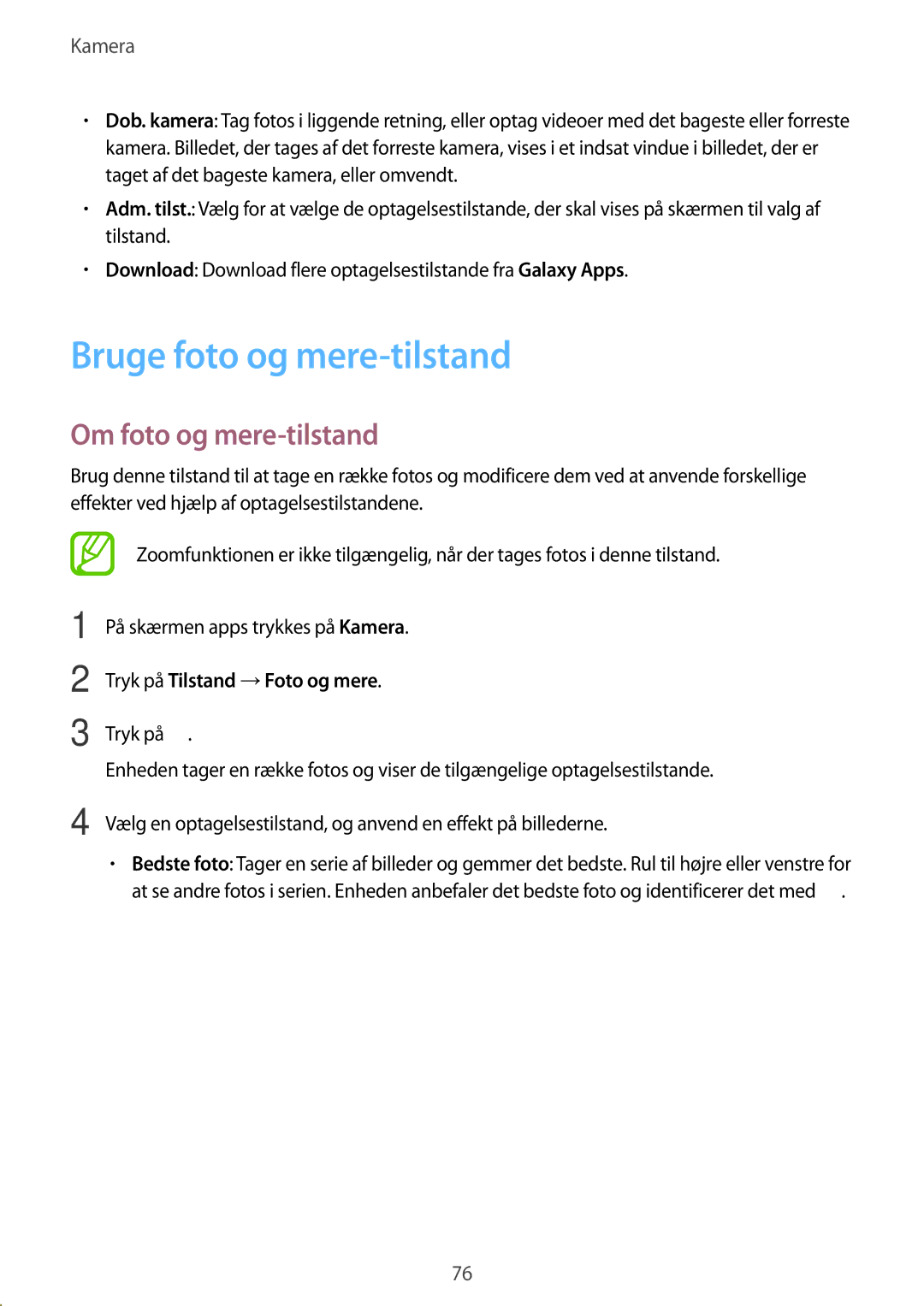 Samsung SM-G900FZDANEE manual Bruge foto og mere-tilstand, Om foto og mere-tilstand, Tryk på Tilstand →Foto og mere 