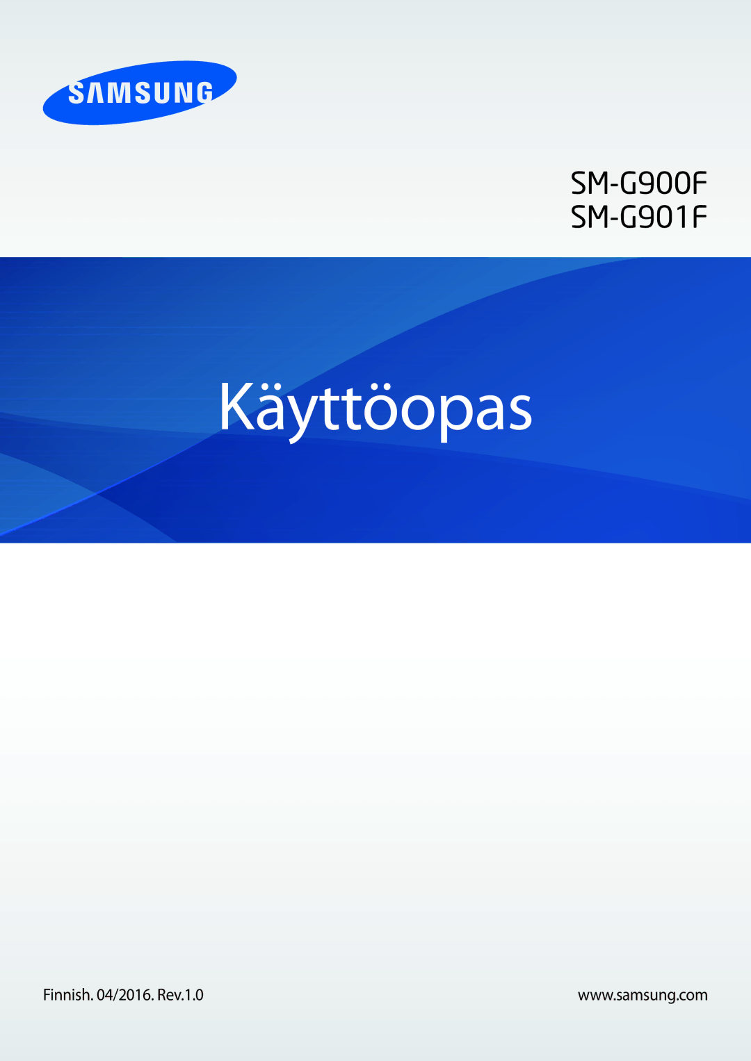 Samsung SM-G900FZDANEE, SM-G900FZKAVDS, SM-G900FZWANEE, SM-G901FZBANEE manual Käyttöopas, Finnish /2016. Rev.1.0 