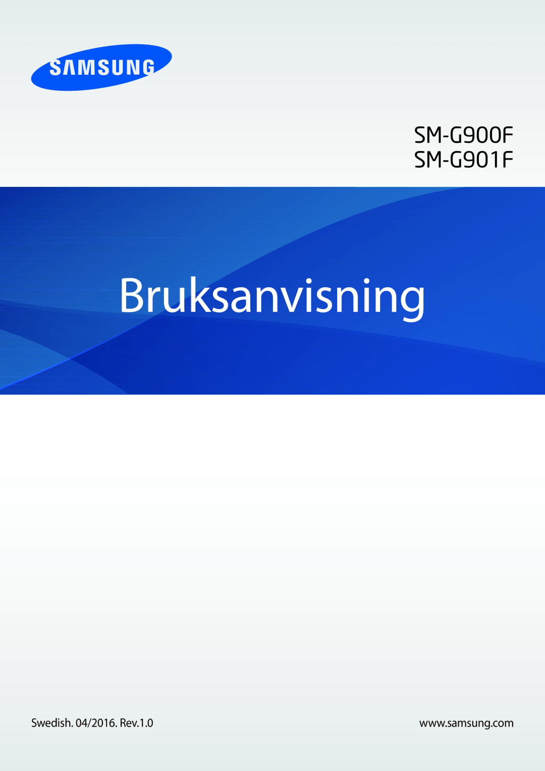 Samsung SM-G900FZDANEE, SM-G900FZKAVDS, SM-G900FZWANEE, SM-G901FZBANEE manual Bruksanvisning, Swedish /2016. Rev.1.0 