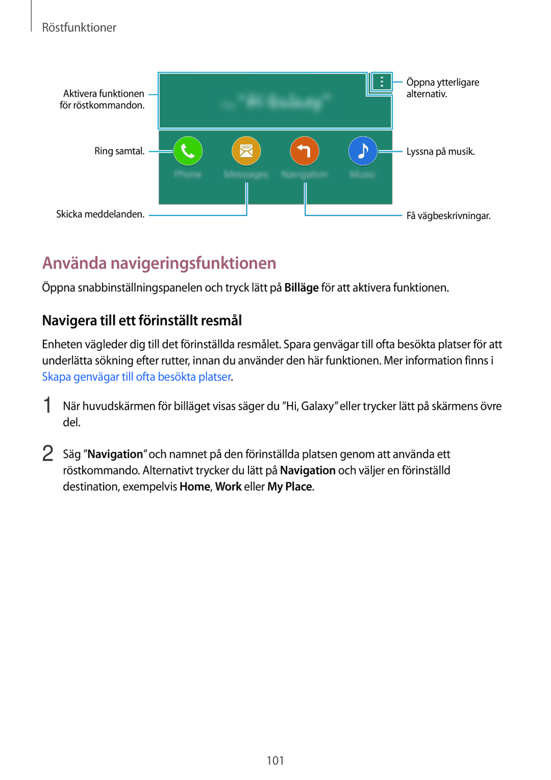 Samsung SM-G900FZDANEE, SM-G900FZKAVDS manual Använda navigeringsfunktionen, Navigera till ett förinställt resmål, Del 