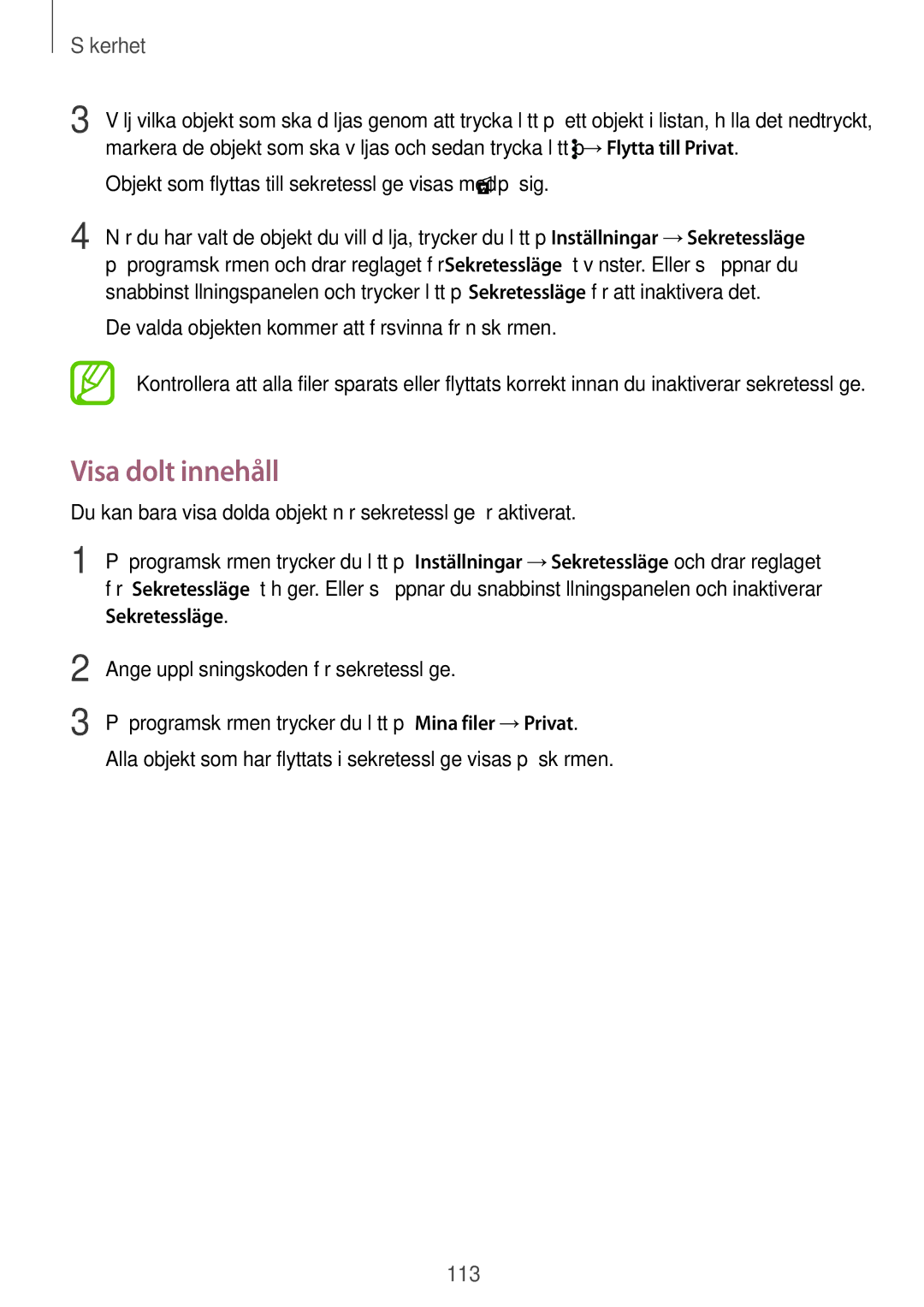 Samsung SM-G900FZWENEE, SM-G900FZKAVDS manual Visa dolt innehåll, Objekt som flyttas till sekretessläge visas med på sig 