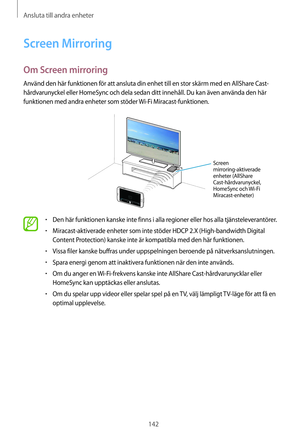 Samsung SM-G901FZDANEE, SM-G900FZKAVDS, SM-G900FZDANEE, SM-G900FZWANEE, SM-G901FZBANEE Screen Mirroring, Om Screen mirroring 