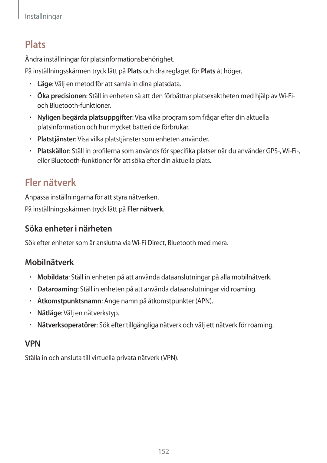 Samsung SM-G900FZWANEE, SM-G900FZKAVDS, SM-G900FZDANEE manual Plats, Fler nätverk, Söka enheter i närheten, Mobilnätverk 