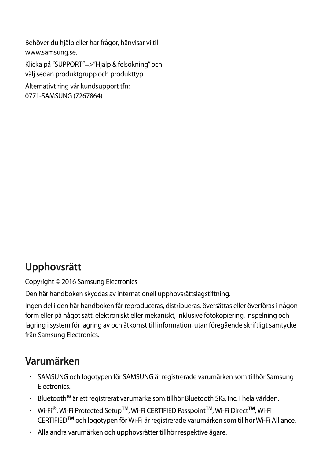 Samsung SM-G900FZDATEN, SM-G900FZKAVDS, SM-G900FZDANEE manual Upphovsrätt, Alternativt ring vår kundsupport tfn Samsung 