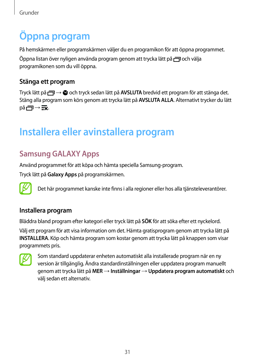 Samsung SM-G900FZKANEE manual Öppna program, Installera eller avinstallera program, Samsung Galaxy Apps, Stänga ett program 