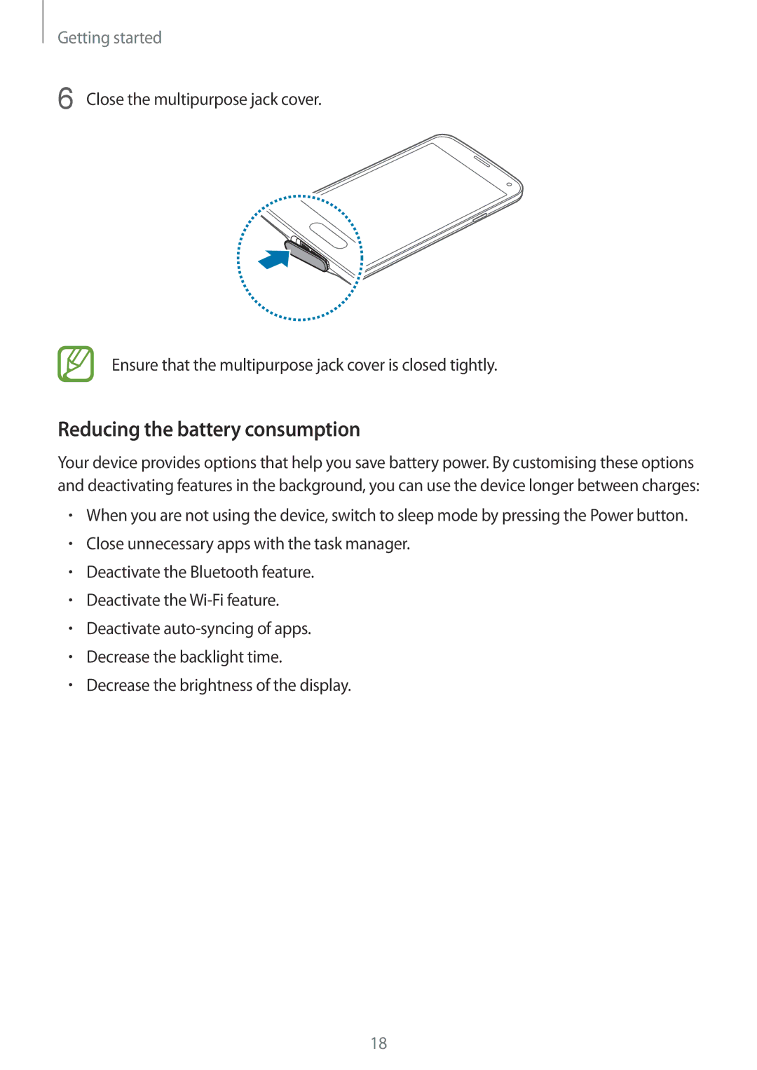 Samsung SM-G900FZKVKSA, SM-G900FZWVKSA, SM-G900FZDVILO, SM-G900FZWVILO, SM-G900FZKVILO manual Reducing the battery consumption 