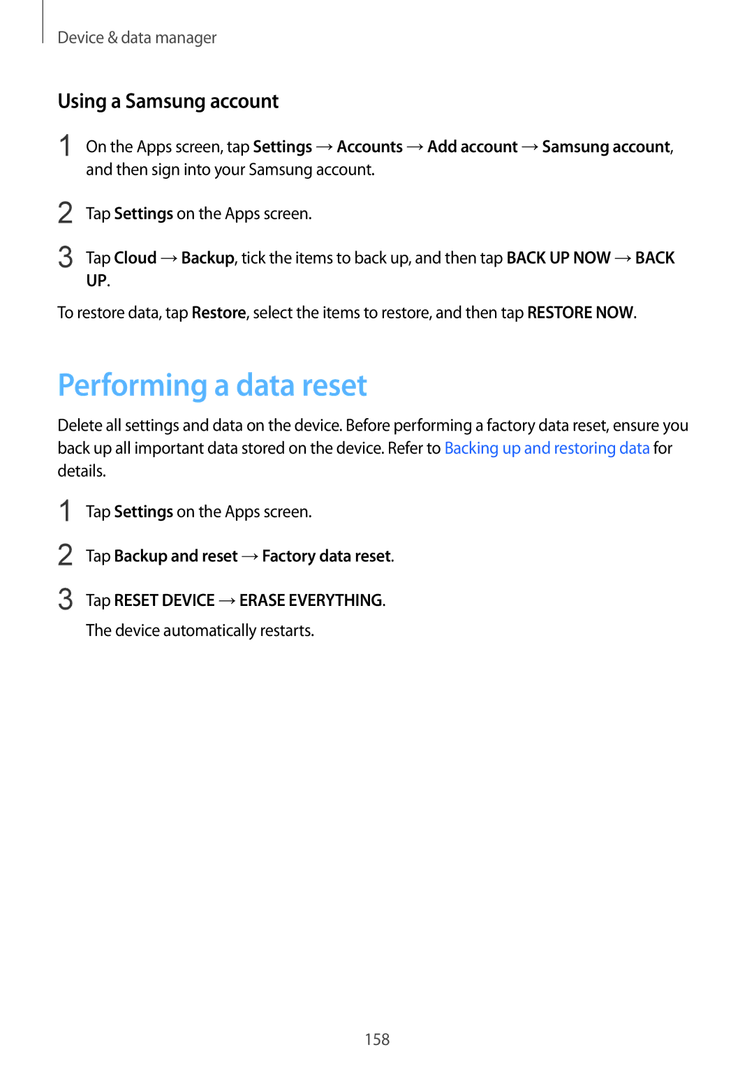 Samsung SM-G900FZDVILO, SM-G900FZKVKSA Performing a data reset, Using a Samsung account, Device automatically restarts 