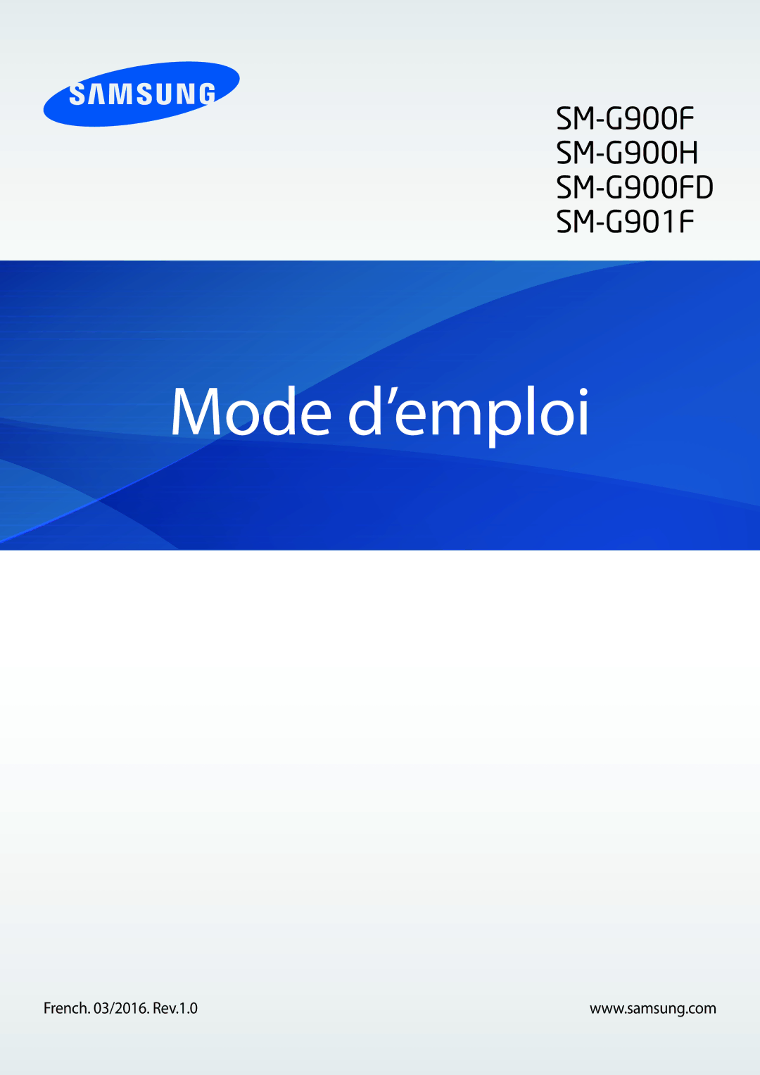 Samsung SM-G900FZKABOG, SM-G900FZWABOG, SM-G900FZBAXEF, SM-G900FZKAFTM, SM-G900FZDAFTM, SM-G900FZBASFR manual Mode d’emploi 