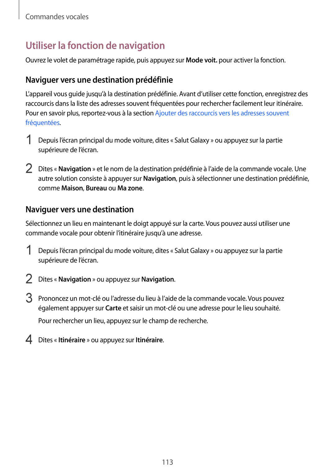 Samsung SM-G900FZDABOG, SM-G900FZWABOG manual Utiliser la fonction de navigation, Naviguer vers une destination prédéfinie 