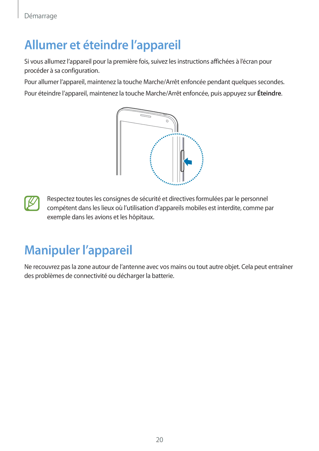 Samsung SM-G900FZWAGBL, SM-G900FZWABOG, SM-G900FZKABOG, SM-G900FZBAXEF Allumer et éteindre l’appareil, Manipuler l’appareil 