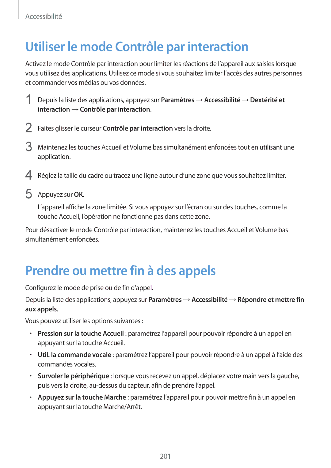Samsung SM-G900FZWAVGF, SM-G900FZWABOG manual Utiliser le mode Contrôle par interaction, Prendre ou mettre fin à des appels 