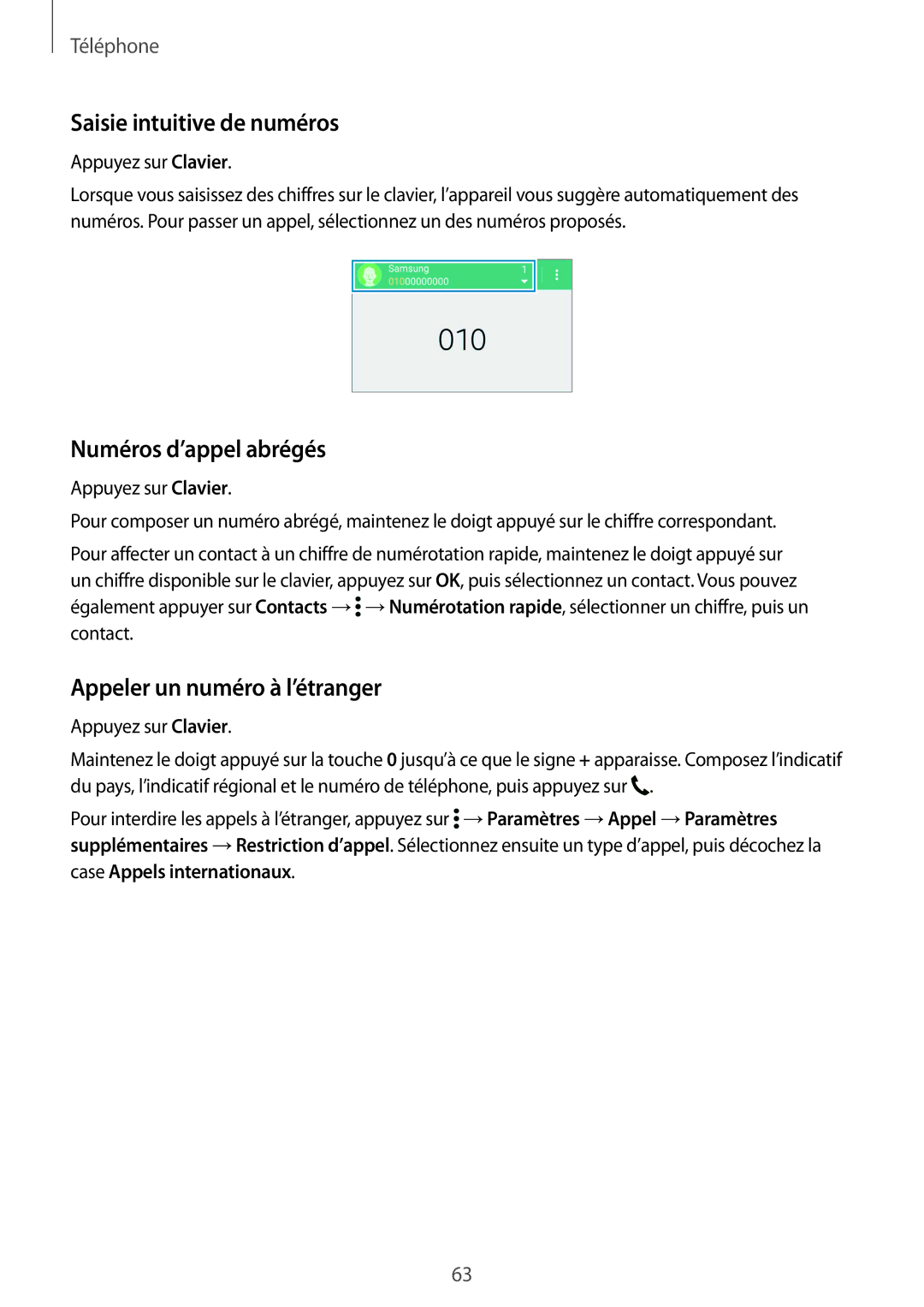 Samsung SM-G900FZWANRJ manual Saisie intuitive de numéros, Numéros d’appel abrégés, Appeler un numéro à l’étranger 