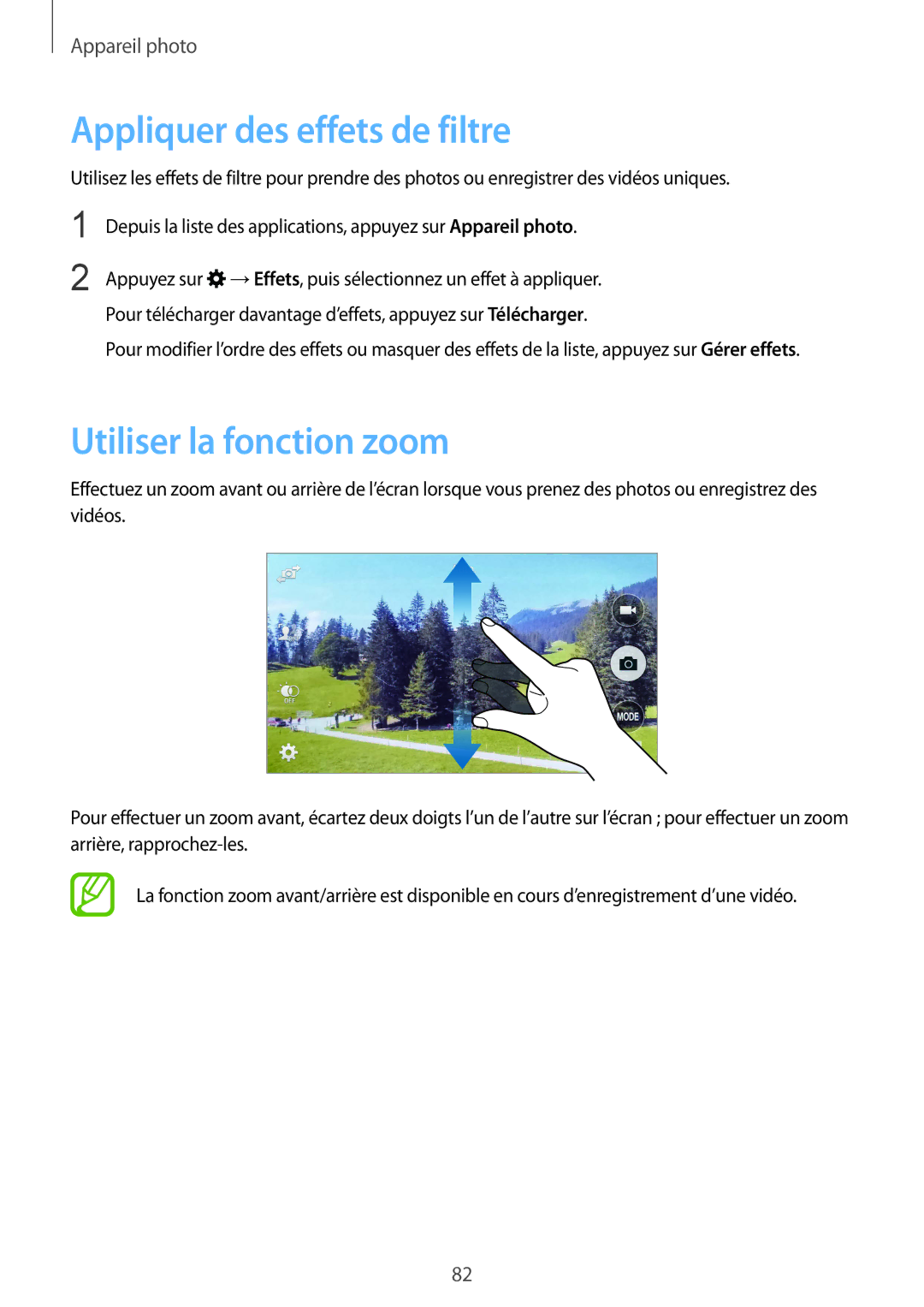 Samsung SM-G900FZKAVVT, SM-G900FZWABOG, SM-G900FZKABOG manual Appliquer des effets de filtre, Utiliser la fonction zoom 