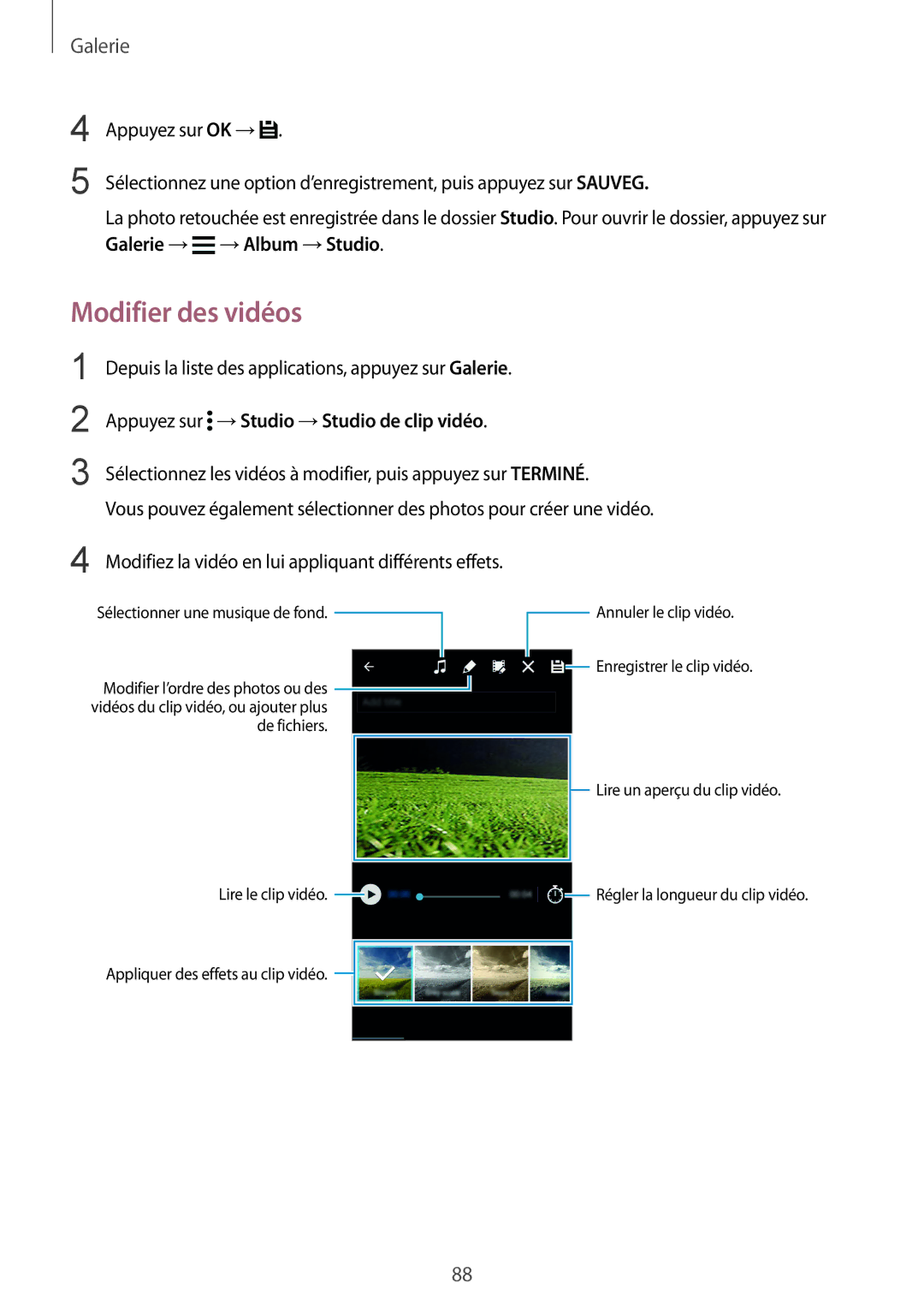 Samsung SM-G900FZBAGBL, SM-G900FZWABOG, SM-G900FZKABOG manual Modifier des vidéos, Appuyez sur →Studio →Studio de clip vidéo 