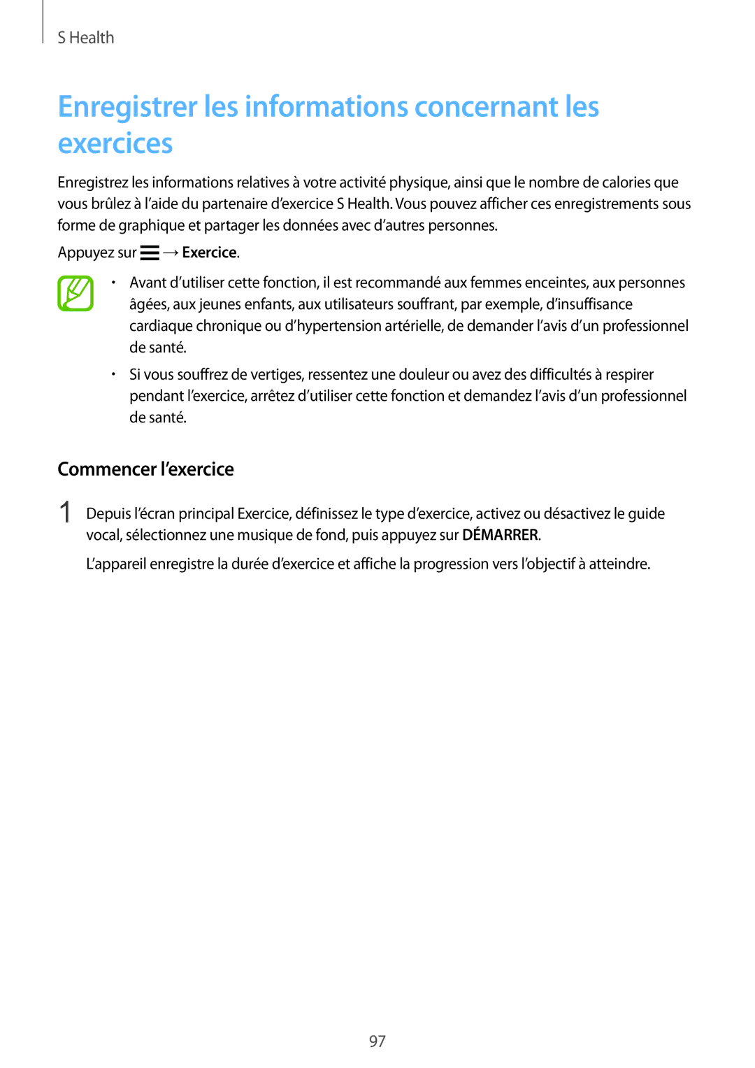 Samsung SM-G900FZKABOG, SM-G900FZWABOG manual Enregistrer les informations concernant les exercices, Commencer l’exercice 