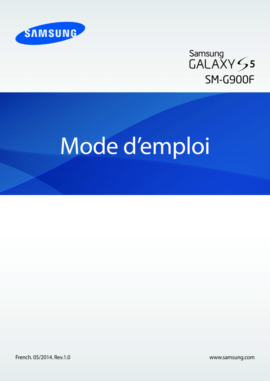 Samsung SM-G900FZKABOG, SM-G900FZWABOG, SM-G900FZBAXEF, SM-G900FZKAFTM, SM-G900FZDAFTM, SM-G900FZBASFR manual Mode d’emploi 