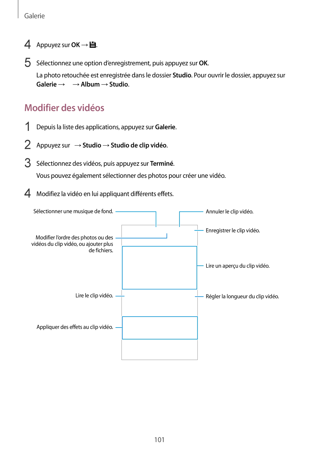 Samsung SM-G900FZKABOG, SM-G900FZWABOG, SM-G900FZBAXEF manual Modifier des vidéos, Appuyez sur →Studio →Studio de clip vidéo 