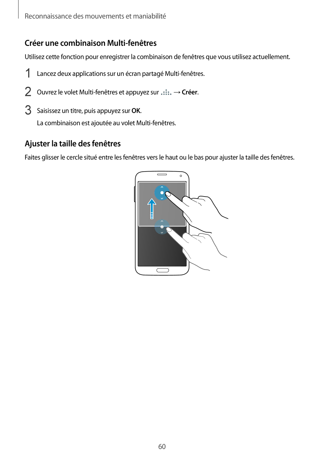 Samsung SM-G900FZWABOG, SM-G900FZKABOG, SM-G900FZBAXEF Créer une combinaison Multi-fenêtres, Ajuster la taille des fenêtres 