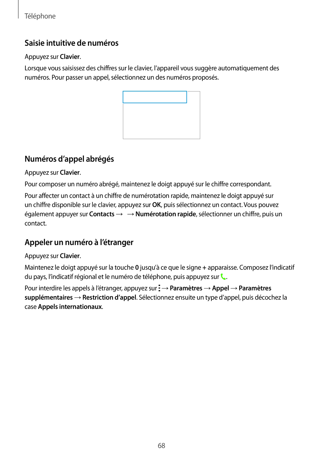 Samsung SM-G900FZDASFR manual Saisie intuitive de numéros, Numéros d’appel abrégés, Appeler un numéro à l’étranger 