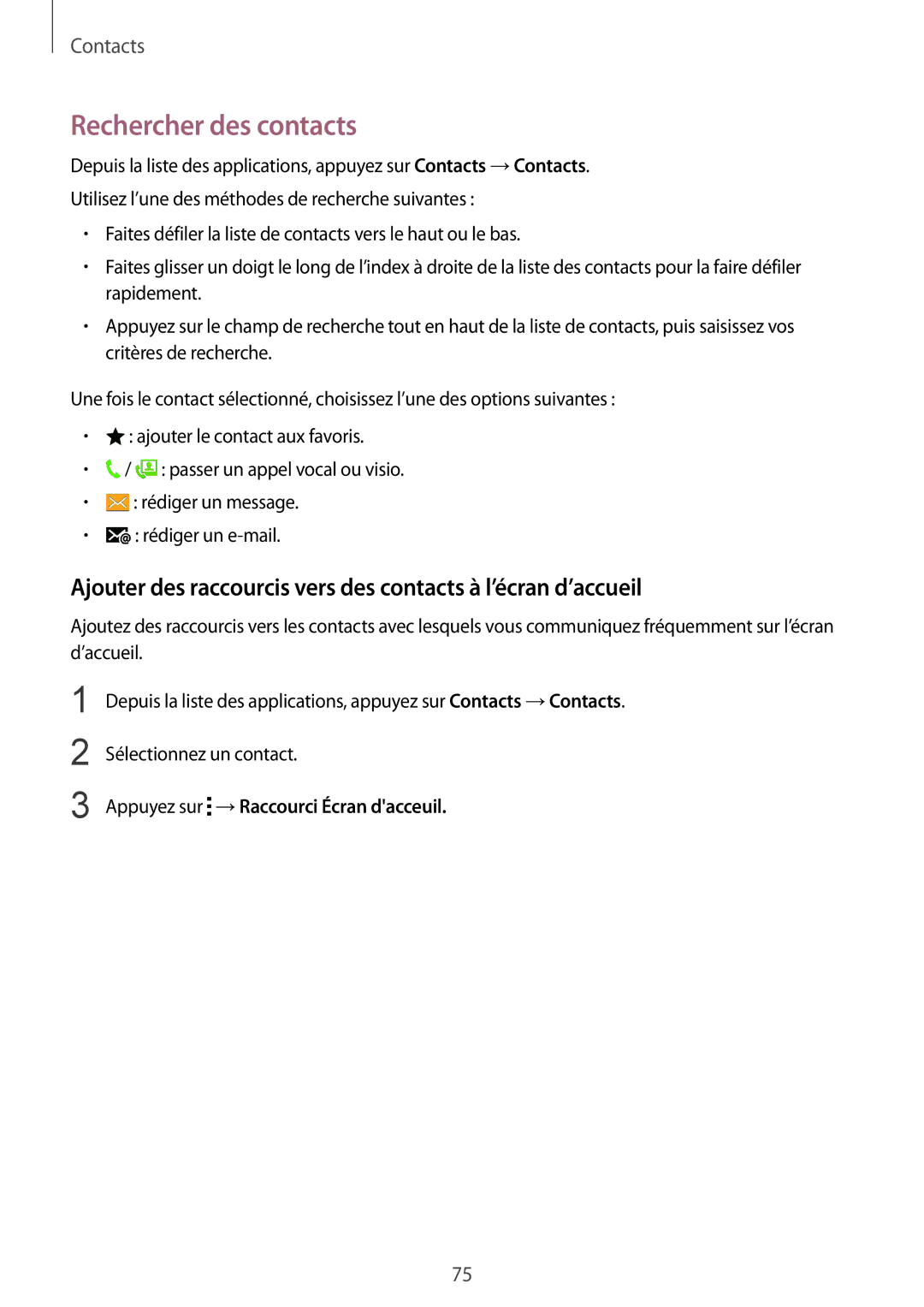 Samsung SM-G900FZWANRJ, SM-G900FZWABOG, SM-G900FZKABOG manual Rechercher des contacts, Appuyez sur →Raccourci Écran dacceuil 