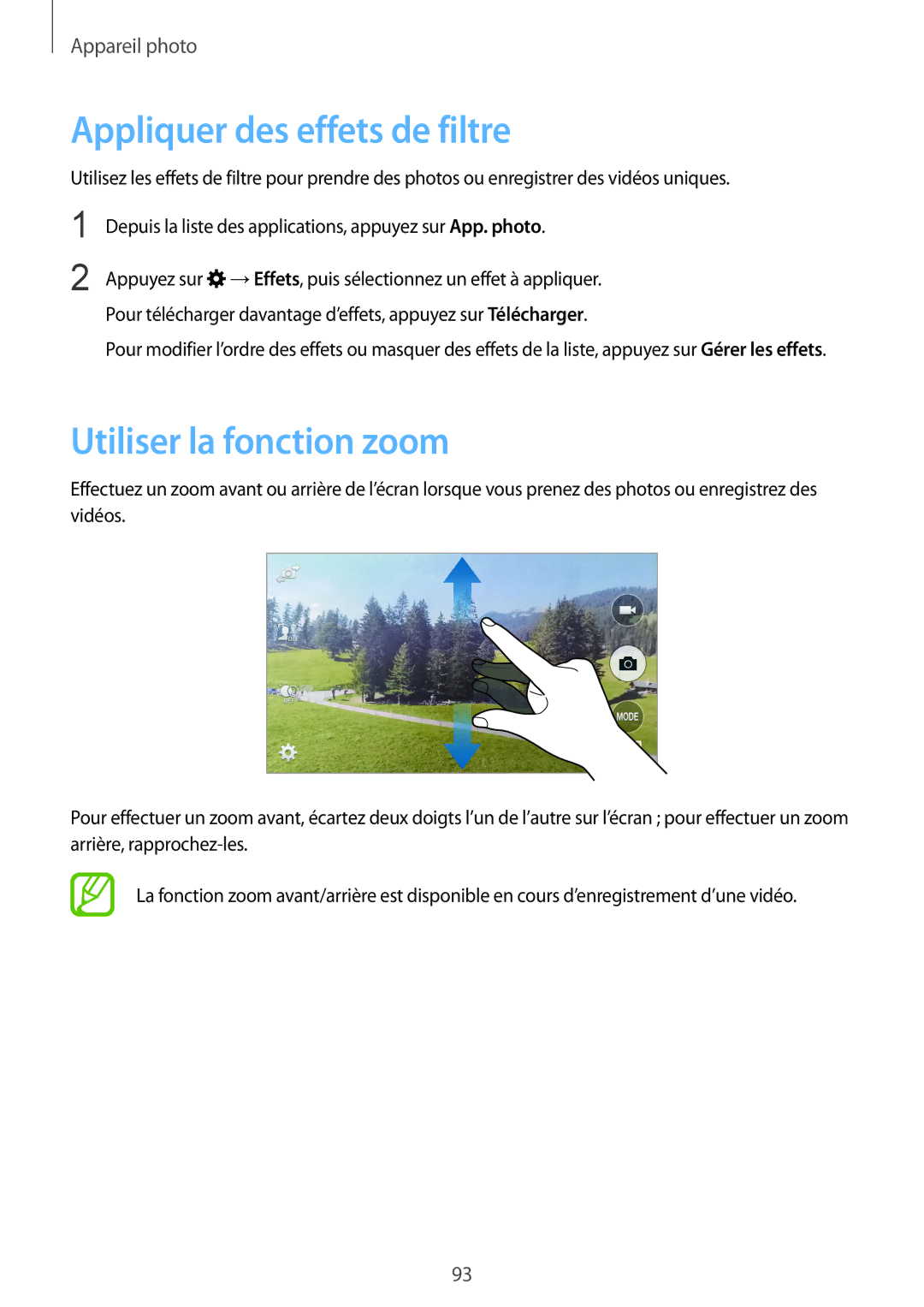 Samsung SM-G900FZKAVGF, SM-G900FZWABOG, SM-G900FZKABOG manual Appliquer des effets de filtre, Utiliser la fonction zoom 