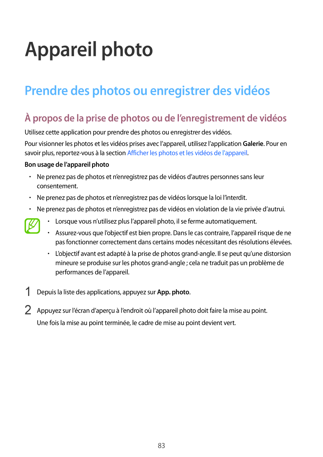 Samsung SM2G900FZWAGBL manual Appareil photo, Prendre des photos ou enregistrer des vidéos, Bon usage de l’appareil photo 